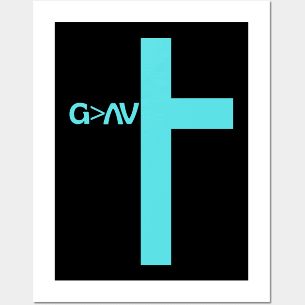 God Is Greater Than The Highs And Lows Wall Art by All Things Gospel